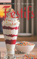 Recettes de Desserts Festifs