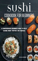 Sushi Cookbook for Beginners