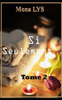 Si seulement Tome 2