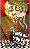 Take All You Can Vol. 6: (6 Take All You Can)