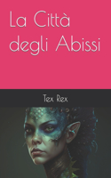 La Città degli Abissi