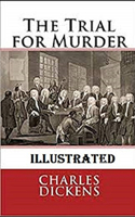 The Trial for Murder Illustrated