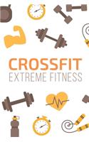 Crossfit extreme fitness: Carnet de suivi d'entraînements, planifiez vos séances de crossfit, prenez vos mensurations, faites des bilans - Carnet de cross-fit 15 x 22 cm x 12