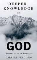 Deeper Knowledge of God