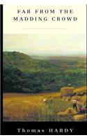 Far from the Madding Crowd By Thomas Hardy The New Annotated Version