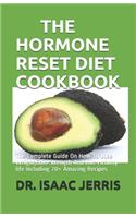 The Hormone Reset Diet Cookbook