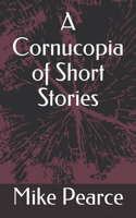 Cornucopia of Short Stories