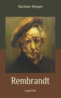 Rembrandt: Large Print