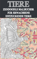 Zendoodle Malbücher für Erwachsene - Entzückende Tiere - Tiere