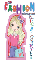 Cute Fashion Coloring Book for Girls: Stylish and Fun Fashion and Beauty Coloring Book for Girls