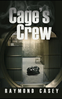 Cage's Crew
