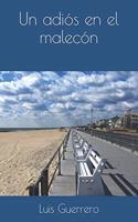 adiós en el malecón