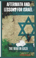 Aftermath and Lessons for Israel
