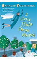 A Little Help from Above