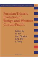 Permian-Triassic Evolution of Tethys and Western Circum-Pacific