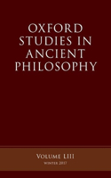 Oxford Studies in Ancient Philosophy, Volume 53: (Oxford Studies in Ancient Philosophy)