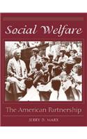 Social Welfare: The American Partnership