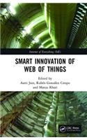 Smart Innovation of Web of Things