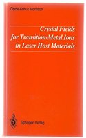Crystal Fields for Transition-Metal Ions in Laser Host Materials