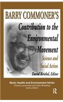 Barry Commoner's Contribution to the Environmental Movement