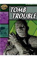 Rapid Reading: Tomb Trouble (Stage 5, Level 5B)