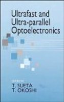 Ultrafast And Ultra-Parallel Optoelectronics