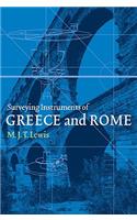 Surveying Instruments of Greece and Rome