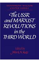 USSR and Marxist Revolutions in the Third World