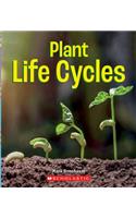 Plant Life Cycles (a True Book: Incredible Plants!)