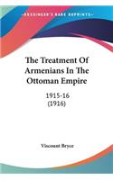 Treatment Of Armenians In The Ottoman Empire