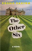 The Other Six