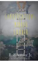 Conversations In A Mirror On A Ladder