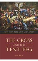 Cross and the Tent Peg