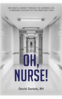 Oh Nurse!