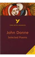 Selected Poems of John Donne: York Notes Advanced - everything you need to study and prepare for the 2025 and 2026 exams