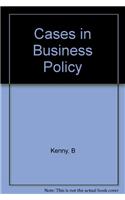 Cases in Business Policy