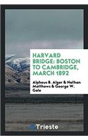 Harvard Bridge: Boston to Cambridge, March 1892