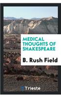 Medical Thoughts of Shakespeare