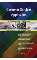 Customer Services Application A Complete Guide - 2020 Edition
