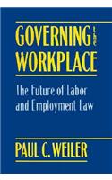 Governing the Workplace