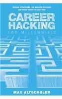 Career Hacking for Millennials