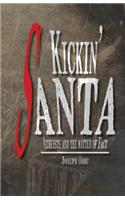 Kickin' Santa - Atheists and the Matter of Fact