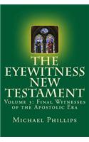 The Eyewitness New Testament