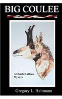 Big Coulee - A Charlie LeBeau Mystery