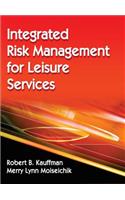 Integrated Risk Management for Leisure Services