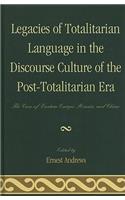 Legacies of Totalitarian Language in the Discourse Culture of the Post-Totalitarian Era