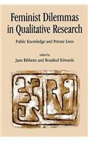 Feminist Dilemmas in Qualitative Research