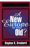 A New Europe for the Old?