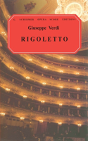 Rigoletto Opera in Four Acts: Vocal Score(English)
