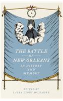 Battle of New Orleans in History and Memory